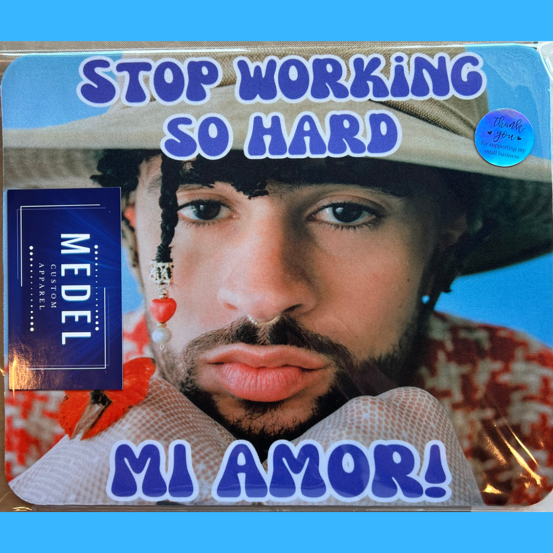 Bad Bunny - Stop working so hard